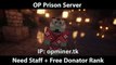 NEEDS STAFF // OP Prison Server + Free Donor Rank// NEED STAFF