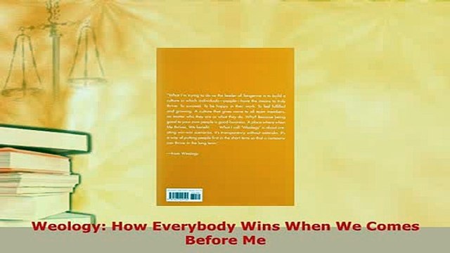 Download Weology How Everybody Wins When We Comes Before Me PDF Book Free