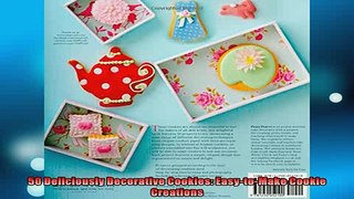 READ book  50 Deliciously Decorative Cookies EasytoMake Cookie Creations READ ONLINE