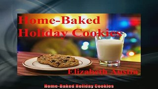 READ book  HomeBaked Holiday Cookies  BOOK ONLINE