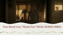 True Blood 7x10 Thank You FINAL SCENE (HBO)