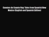 [Read book] Cuentos de Cuanto Hay: Tales from Spanish New Mexico (English and Spanish Edition)