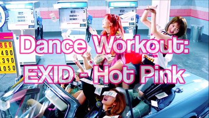 Dance Workout- EXID _ Hot Pink (핫핑크)