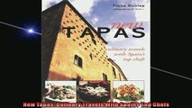 FREE PDF  New Tapas Culinary Travels With Spains Top Chefs READ ONLINE