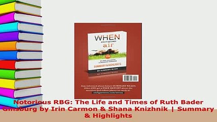 PDF  Notorious RBG The Life and Times of Ruth Bader Ginsburg by Irin Carmon  Shana Knizhnik  Download Full Ebook