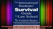 Read  The International Students Survival Guide To Law School In The United States Everything  Full EBook