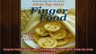 FREE PDF  Step by Step Finger Food More than 250 Recipes StepByStep Collection  DOWNLOAD ONLINE