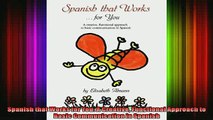 Read  Spanish that Works for You A Creative Functional Approach to Basic Communication in  Full EBook