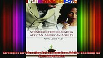 Read  Strategies for Educating African American Adults Teaching for Spiritual Growth  Full EBook