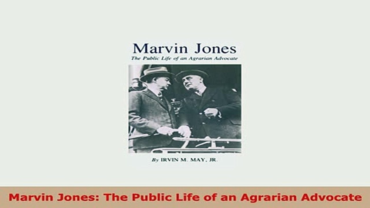 Download  Marvin Jones The Public Life of an Agrarian Advocate PDF Online