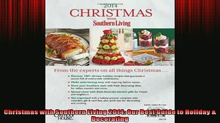 FREE PDF  Christmas with Southern Living 2014 Our Best Guide to Holiday  Decorating  DOWNLOAD ONLINE