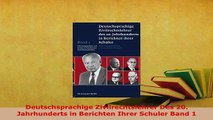 PDF  Deutschsprachige Zivilrechtslehrer Des 20 Jahrhunderts in Berichten Ihrer Schuler Band 1 PDF Online