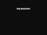 Read Dog Quotations PDF Online