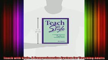 Read  Teach with Style A Comprehensive System for Teaching Adults  Full EBook