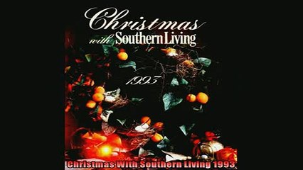 READ book  Christmas With Southern Living 1993  FREE BOOOK ONLINE