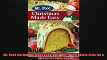 FREE DOWNLOAD  Mr Food Christmas Made Easy Recipes Tips  Edible Gifts for a StressFree Holiday  DOWNLOAD ONLINE
