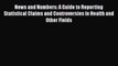 [Read book] News and Numbers: A Guide to Reporting Statistical Claims and Controversies in