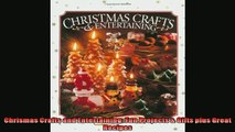 FREE DOWNLOAD  Chrismas Crafts and Entertaining Fun Projects  Gifts plus Great Recipes READ ONLINE