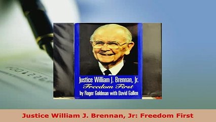 PDF  Justice William J Brennan Jr Freedom First PDF Full Ebook