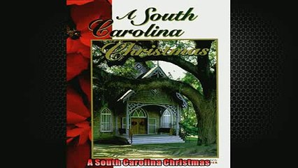 FREE DOWNLOAD  A South Carolina Christmas  DOWNLOAD ONLINE