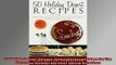 READ book  50 Holiday Dessert Recipes Delectable Dessert Ideas For The Christmas Holidays And Other  FREE BOOOK ONLINE
