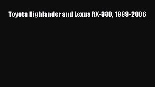 [Read Book] Toyota Highlander and Lexus RX-330 1999-2006  EBook