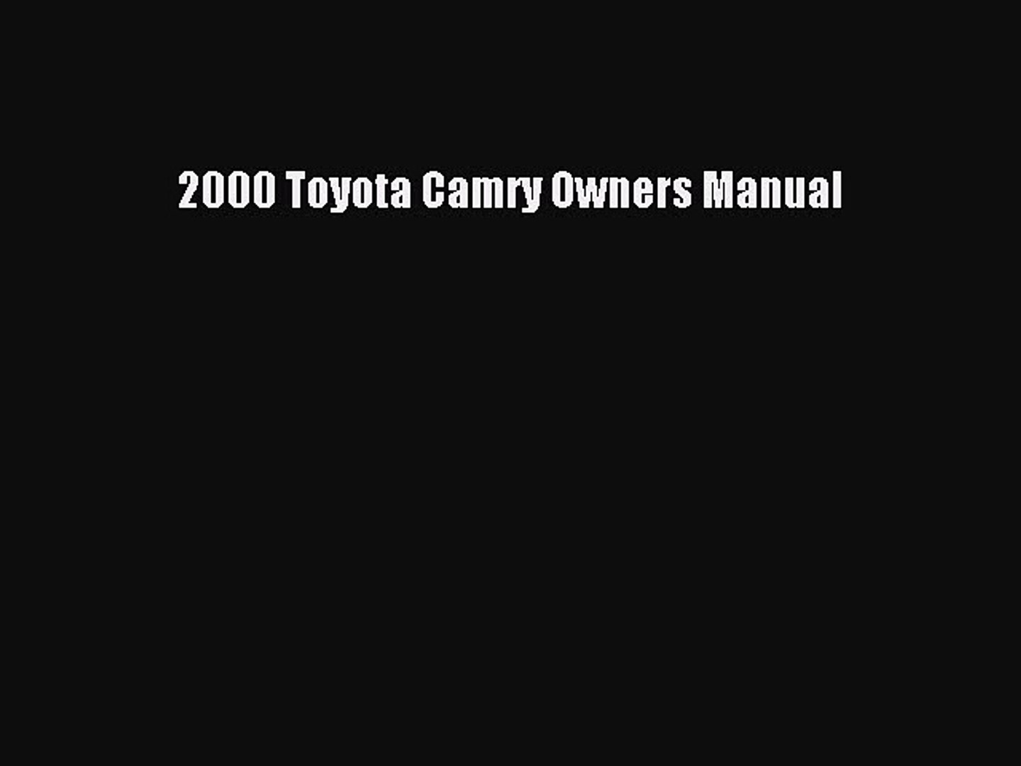 Read Book 2000 Toyota Camry Owners Manual Ebook Video Dailymotion