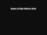 [Read Book] Angels of Light: Address Book  EBook