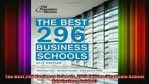 READ book  The Best 296 Business Schools 2013 Edition Graduate School Admissions Guides Full Free