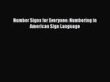 [Read book] Number Signs for Everyone: Numbering in American Sign Language [Download] Online