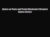 Read Quotes on Poets and Poetry (Hardcover) (Greatest Quotes Series) Ebook Free