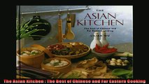 FREE PDF  The Asian Kitchen  The Best of Chinese and Far Eastern Cooking READ ONLINE