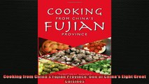 FREE PDF  Cooking from Chinas Fujian Province One of Chinas Eight Great Cuisines  FREE BOOOK ONLINE