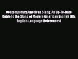 [Read book] Contemporary American Slang: An Up-To-Date Guide to the Slang of Modern American