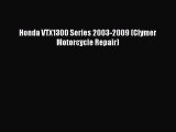 [Read Book] Honda VTX1300 Series 2003-2009 (Clymer Motorcycle Repair)  EBook