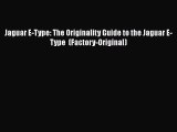 [Read Book] Jaguar E-Type: The Originality Guide to the Jaguar E-Type  (Factory-Original)