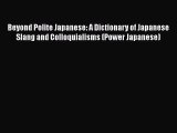 [Read book] Beyond Polite Japanese: A Dictionary of Japanese Slang and Colloquialisms (Power