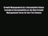Ebook Growth Management for a Sustainable Future: Ecological Sustainability as the New Growth