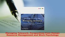 Download  Managing Telework Perspectives from Human Resource Management and Work Psychology Free Books