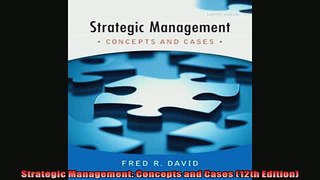 EBOOK ONLINE  Strategic Management Concepts and Cases 12th Edition  BOOK ONLINE
