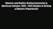 [Read book] Rhetoric and Reality: Writing Instruction in American Colleges 1900 - 1985 (Studies