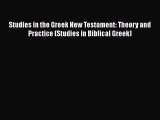 [Read book] Studies in the Greek New Testament: Theory and Practice (Studies in Biblical Greek)