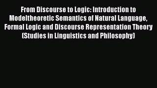 [Read book] From Discourse to Logic: Introduction to Modeltheoretic Semantics of Natural Language