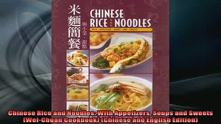 Free PDF Downlaod  Chinese Rice and Noodles With Appetizers Soups and Sweets WeiChuan Cookbook Chinese  FREE BOOOK ONLINE