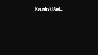 [Read book] Korzybski And... [PDF] Full Ebook