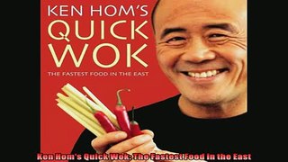 EBOOK ONLINE  Ken Homs Quick Wok The Fastest Food in the East  DOWNLOAD ONLINE