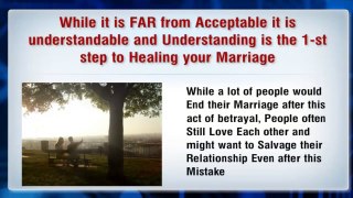 ★ Saving a Marriage after infidelity - Fix a Broken Relationship