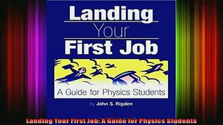 READ book  Landing Your First Job A Guide for Physics Students Full Free