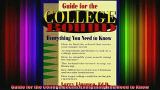 Free Full PDF Downlaod  Guide for the College Bound Everything You Need to Know Full EBook