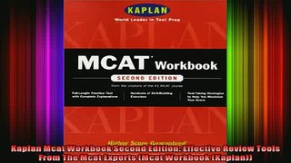 READ book  Kaplan Mcat Workbook Second Edition Effective Review Tools From The Mcat Experts Mcat Full EBook